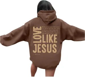 Christian Hoodies for Women Love Like Jesus Letter Graphic Oversized Long Sleeve Jesus Faith Y2K Hooded Sweatshirts Pullover