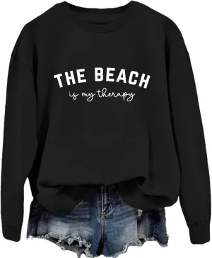 The Beach Is My Therapy Sweatshirt for Women Long Sleeve Crewneck Shirts Cute Graphic Loose Fit Pullover Tops